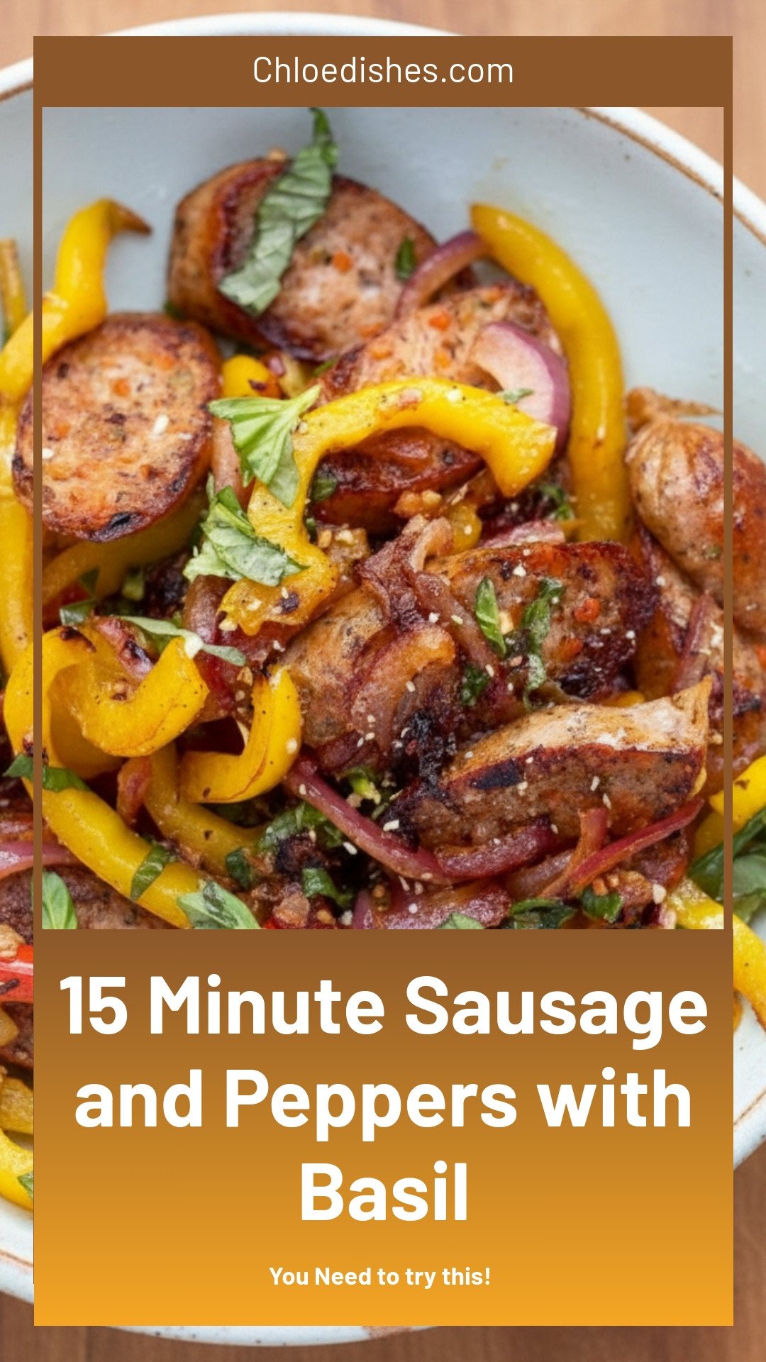 15 Minute Sausage and Peppers with Basil | Caroline Chambers