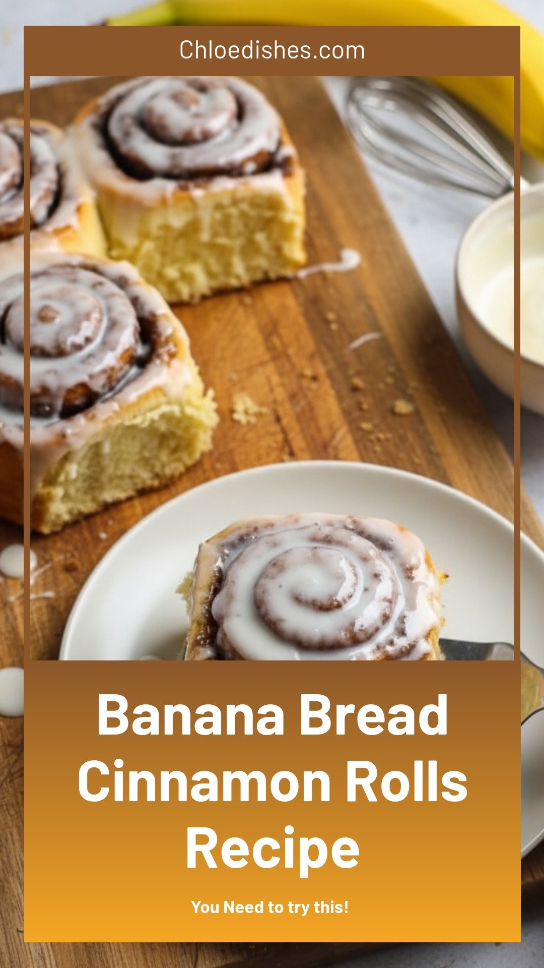 Banana Bread Cinnamon Rolls Recipe