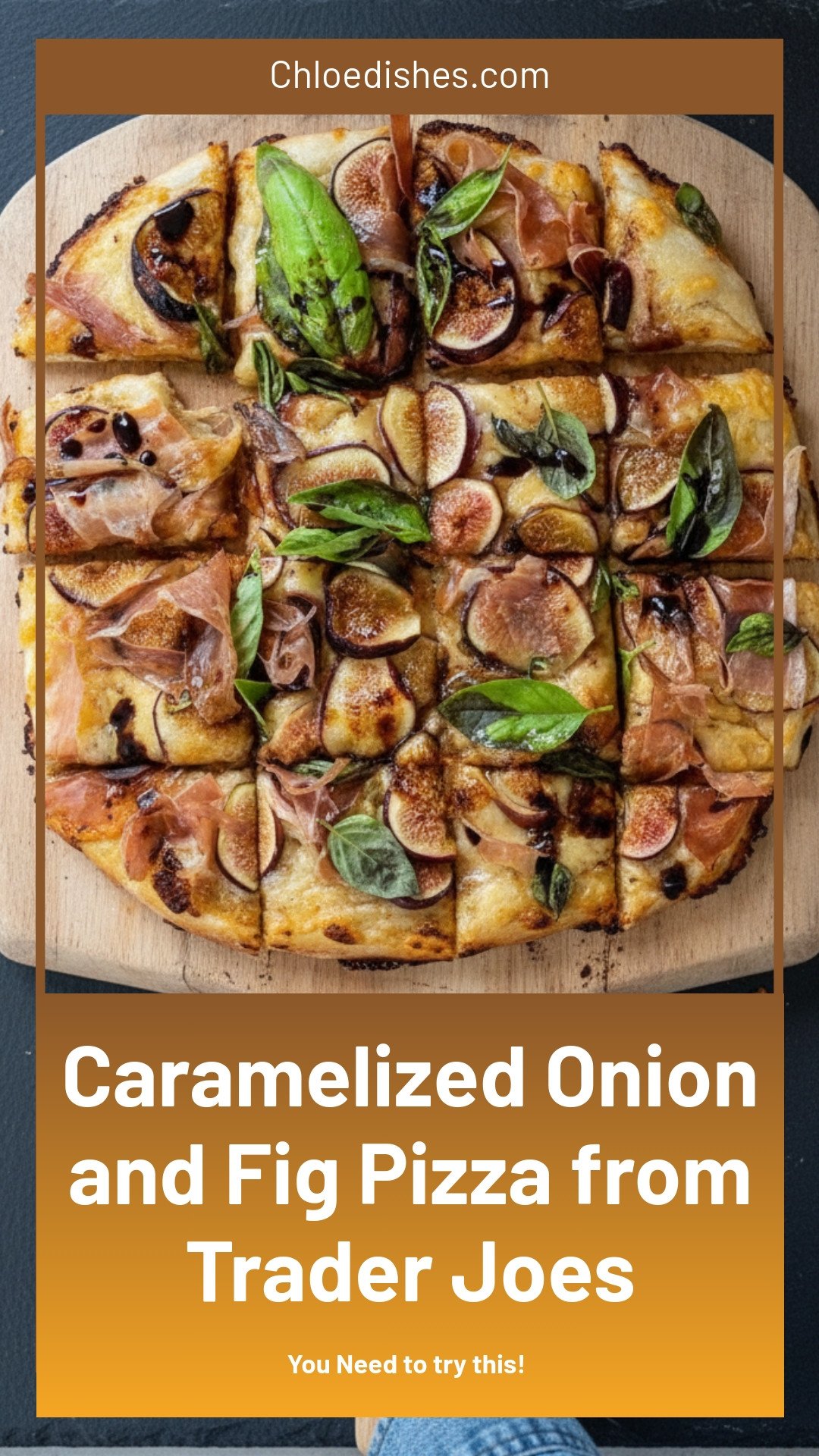 Trader Joe's Caramelized Onion and Fig Pizza | Caroline Chambers