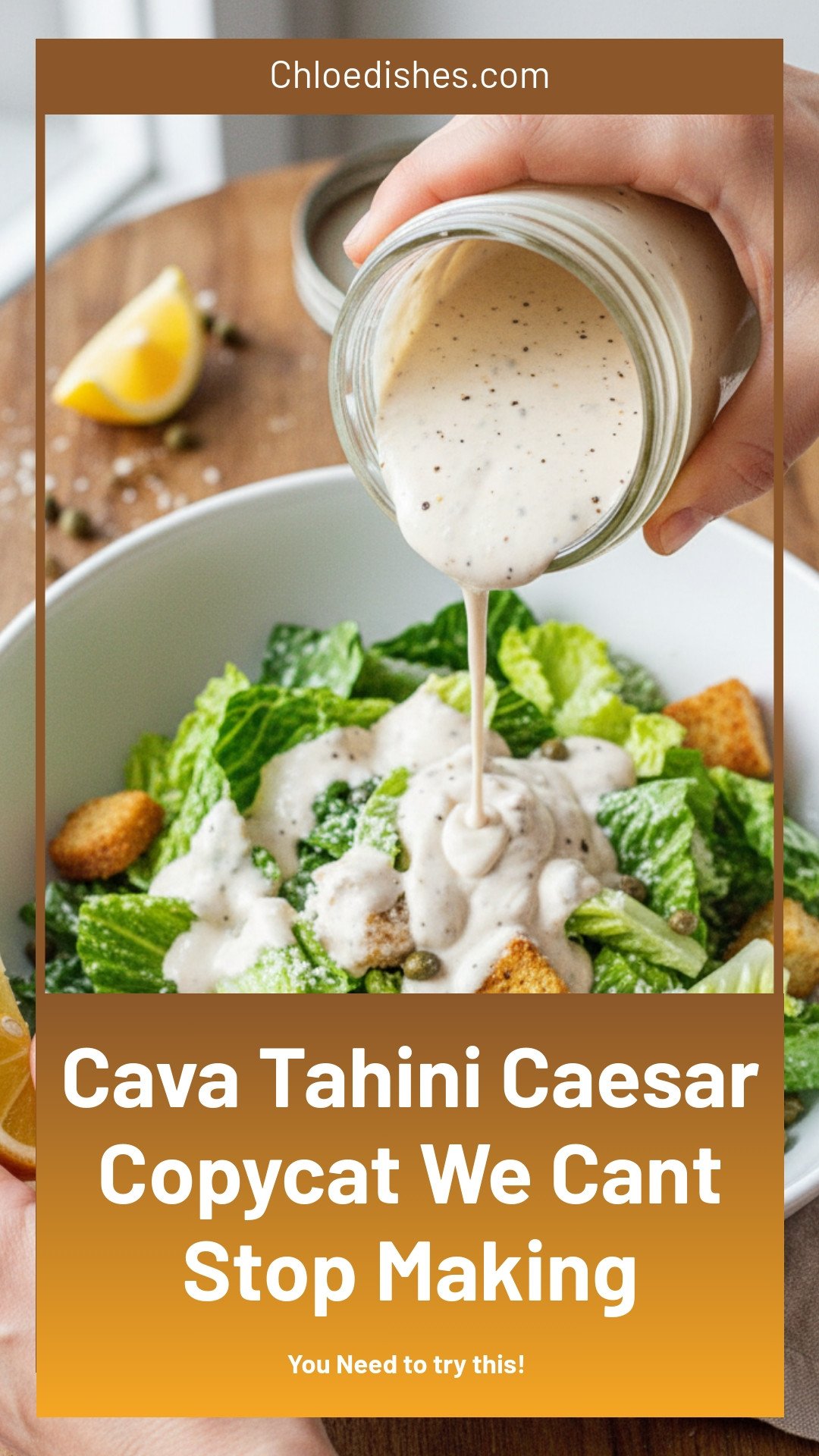 The Cava tahini Caesar copycat we can't stop making
