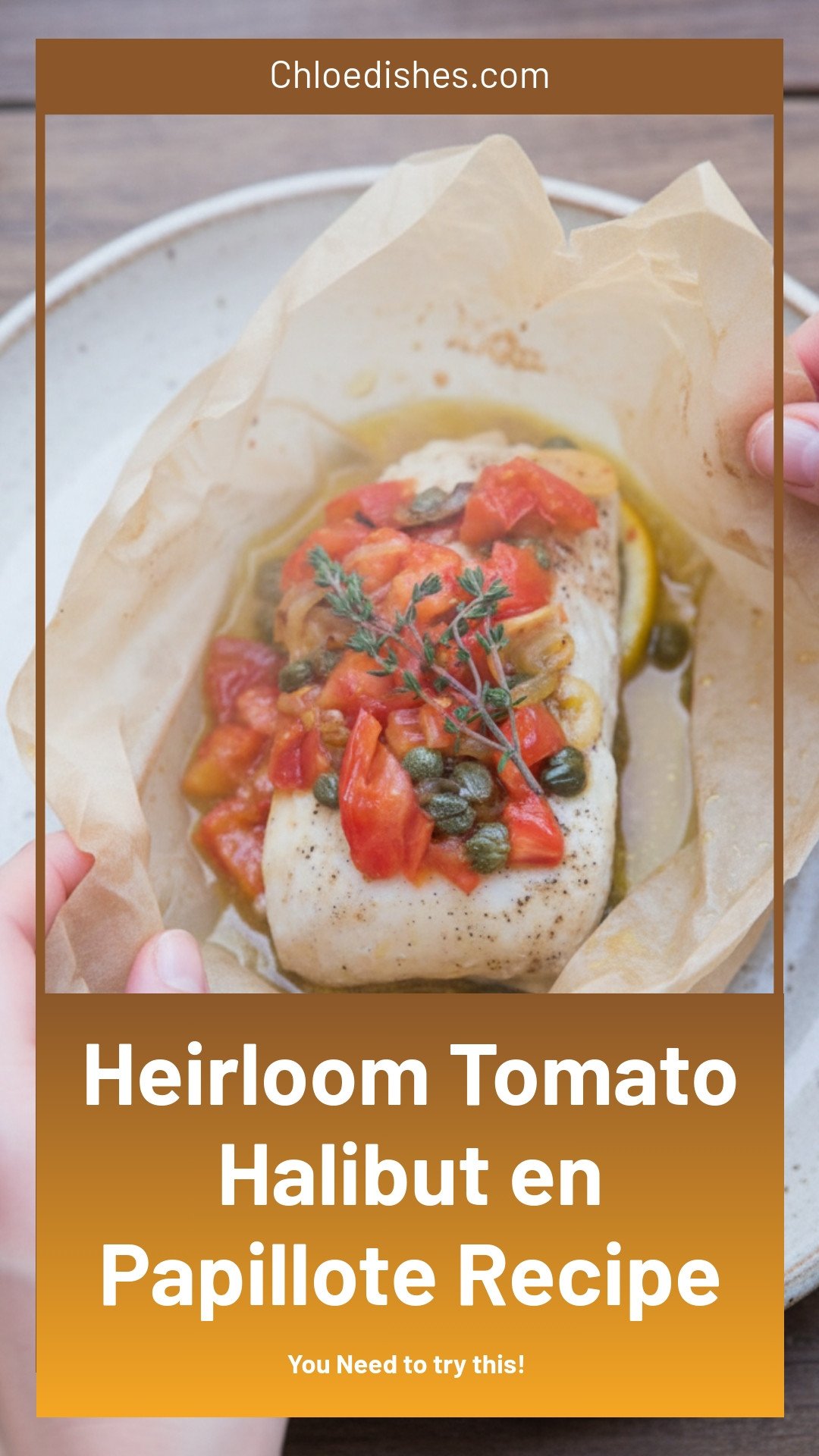 Heirloom Tomato Halibut en Papillote | Caroline Chambers