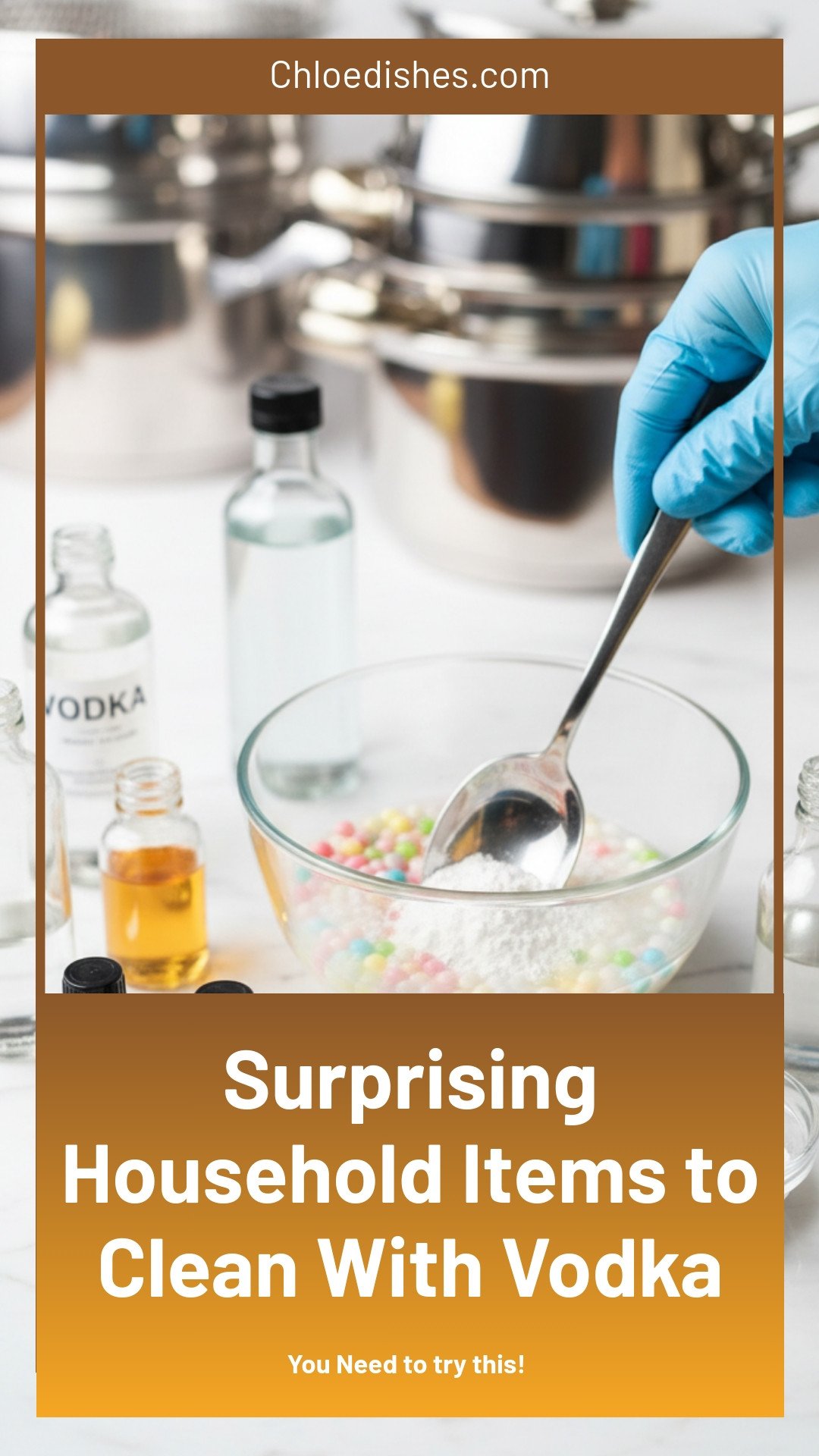 10 Things You Can Clean With Vodka (Yes, Vodka)