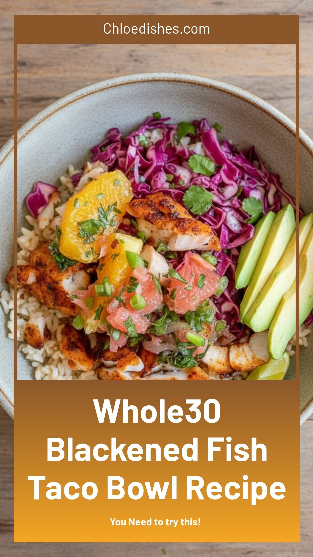 Whole30 Blackened Fish Taco Bowls | Caroline Chambers