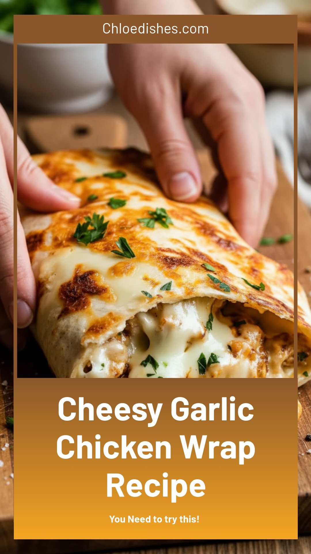 Cheesy Garlic Chicken Wraps