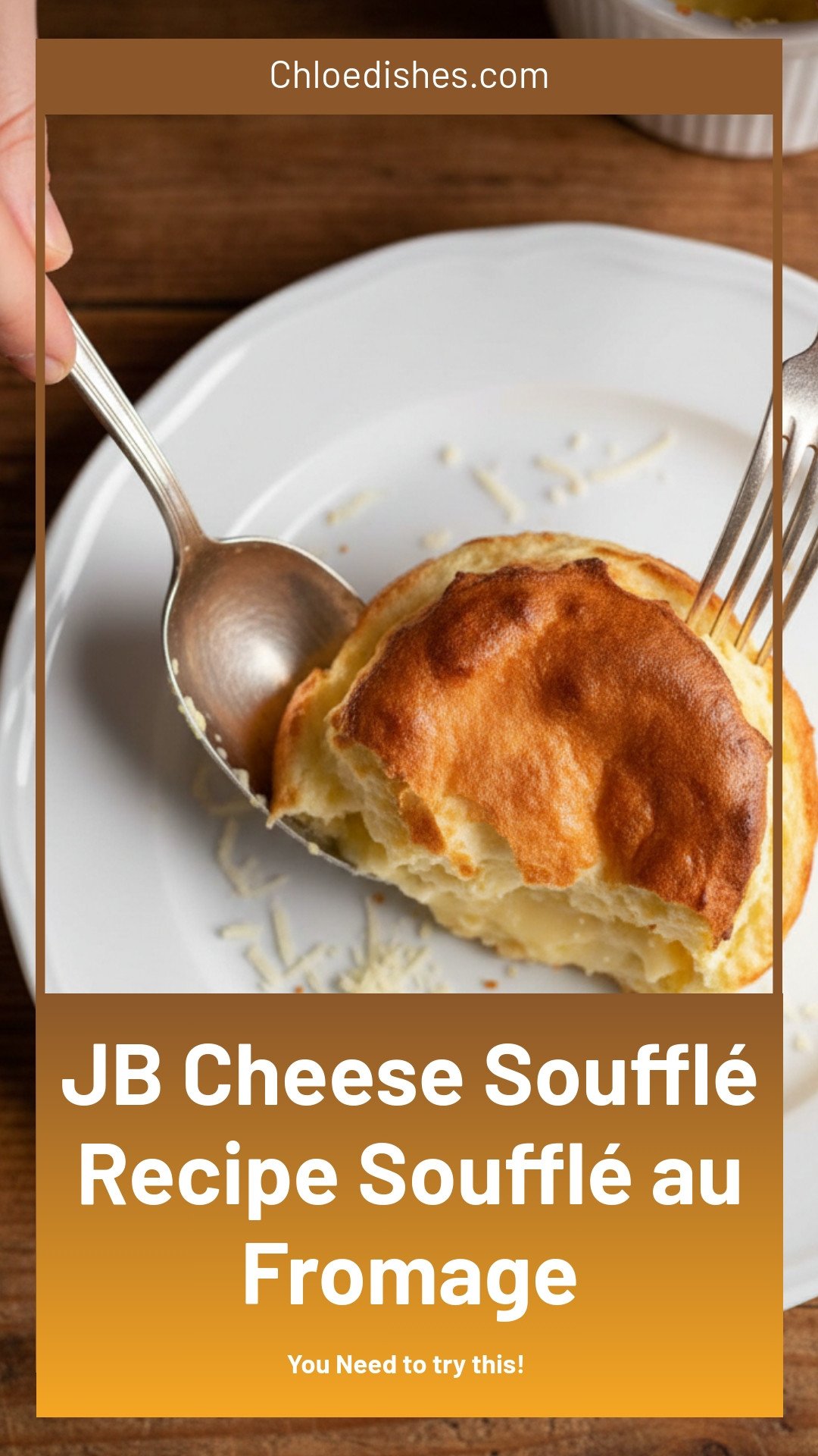JB’s Cheese Soufflé – Soufflé au...