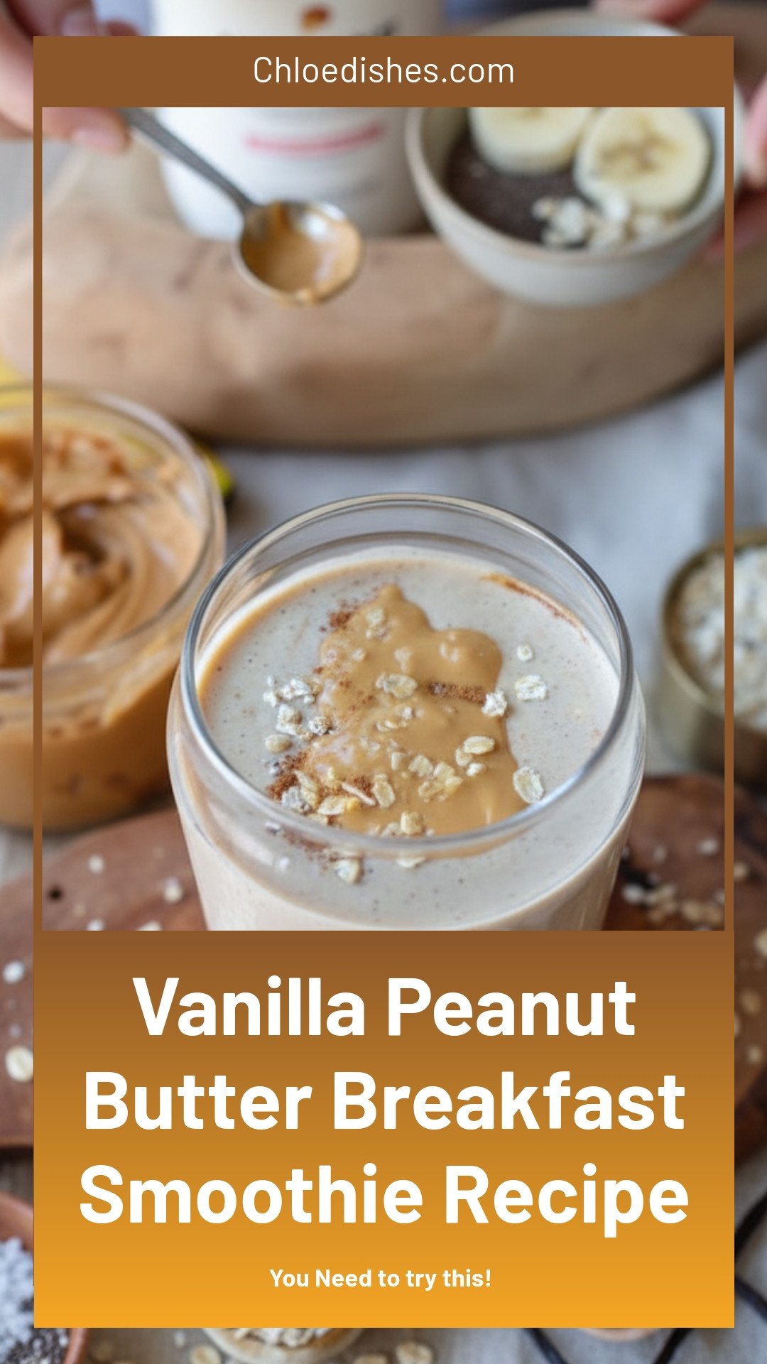 Vanilla Peanut Butter Breakfast Smoothie