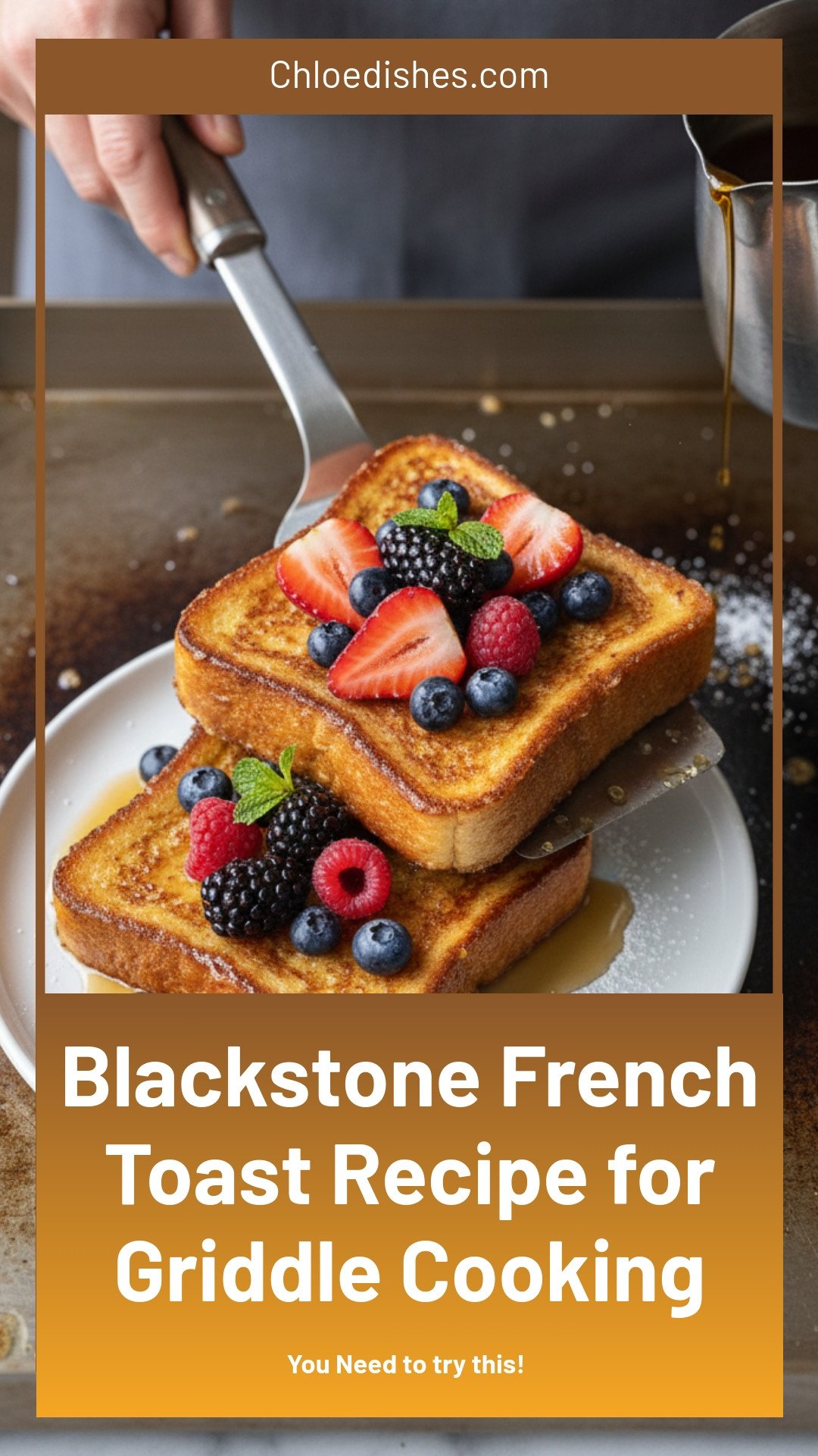 Blackstone French Toast Recipe