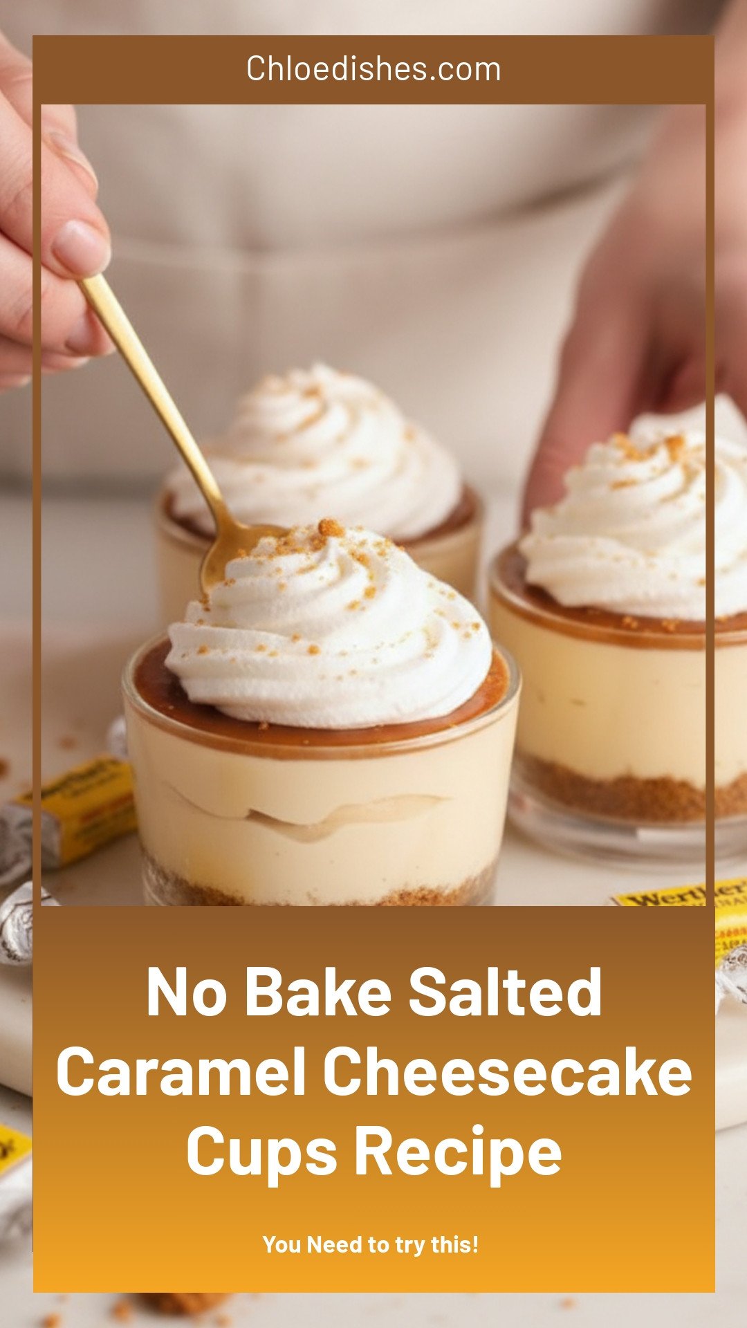 No Bake Salted Caramel Cheesecake Cups