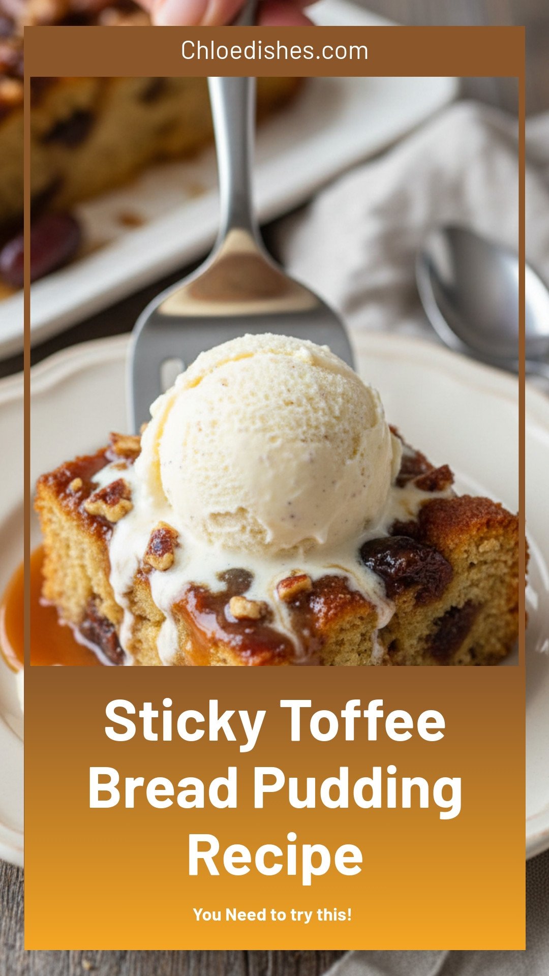 Sticky Toffee Bread Pudding