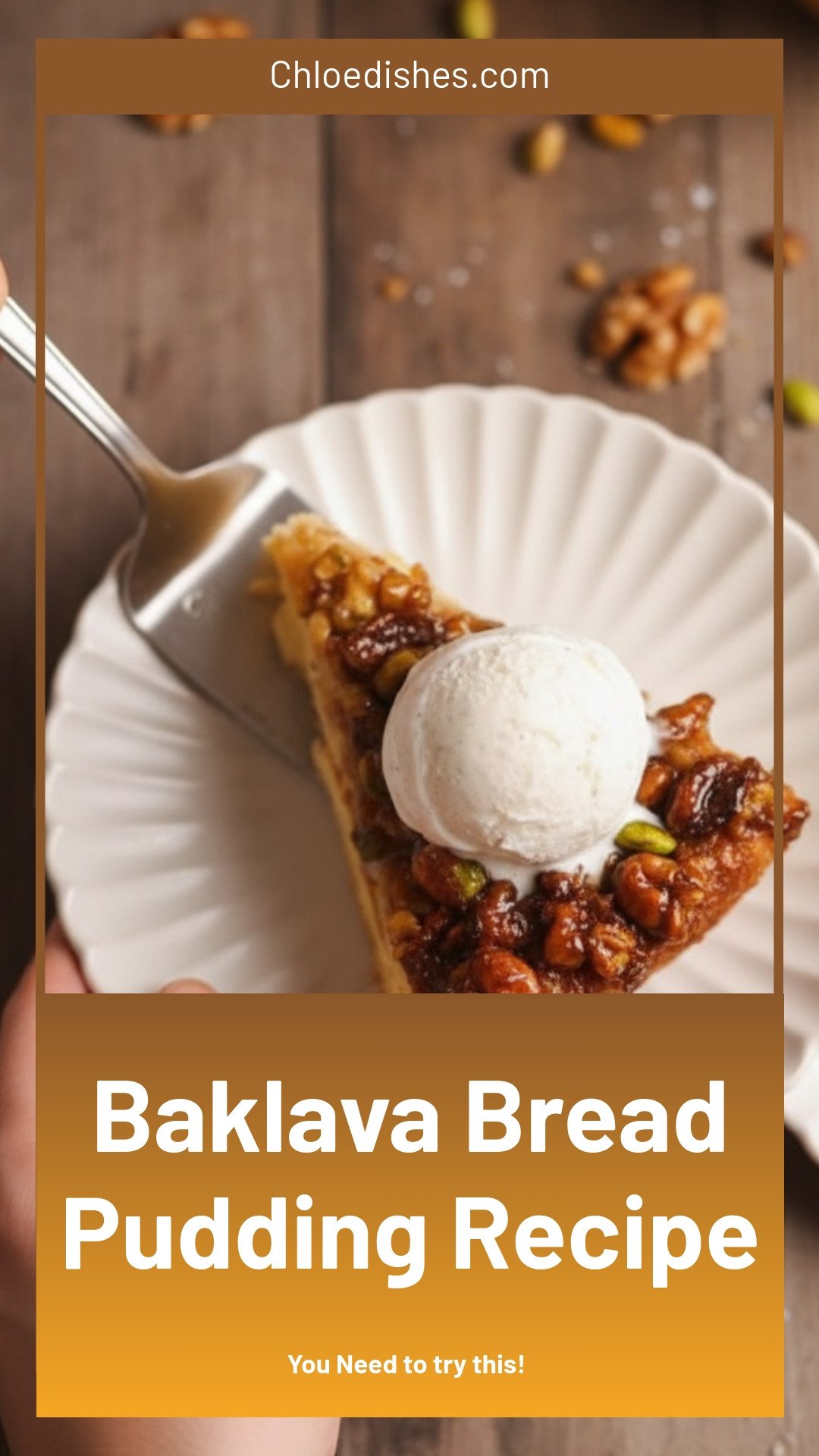 Baklava Bread Pudding