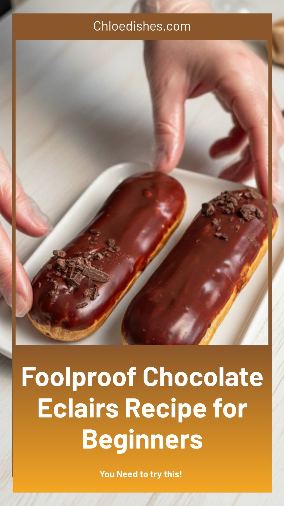 Foolproof Chocolate Eclairs