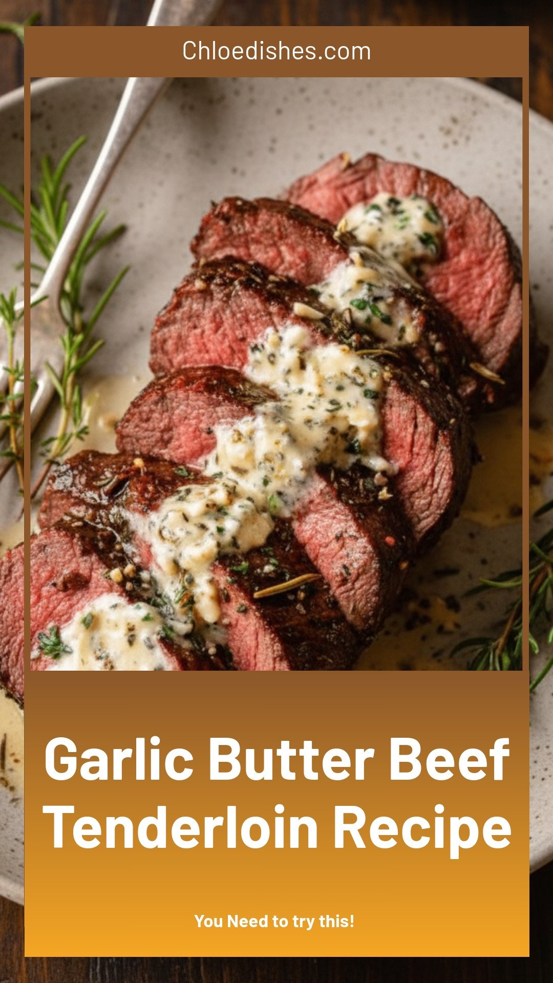 Garlic Butter Beef Tenderloin Recipe