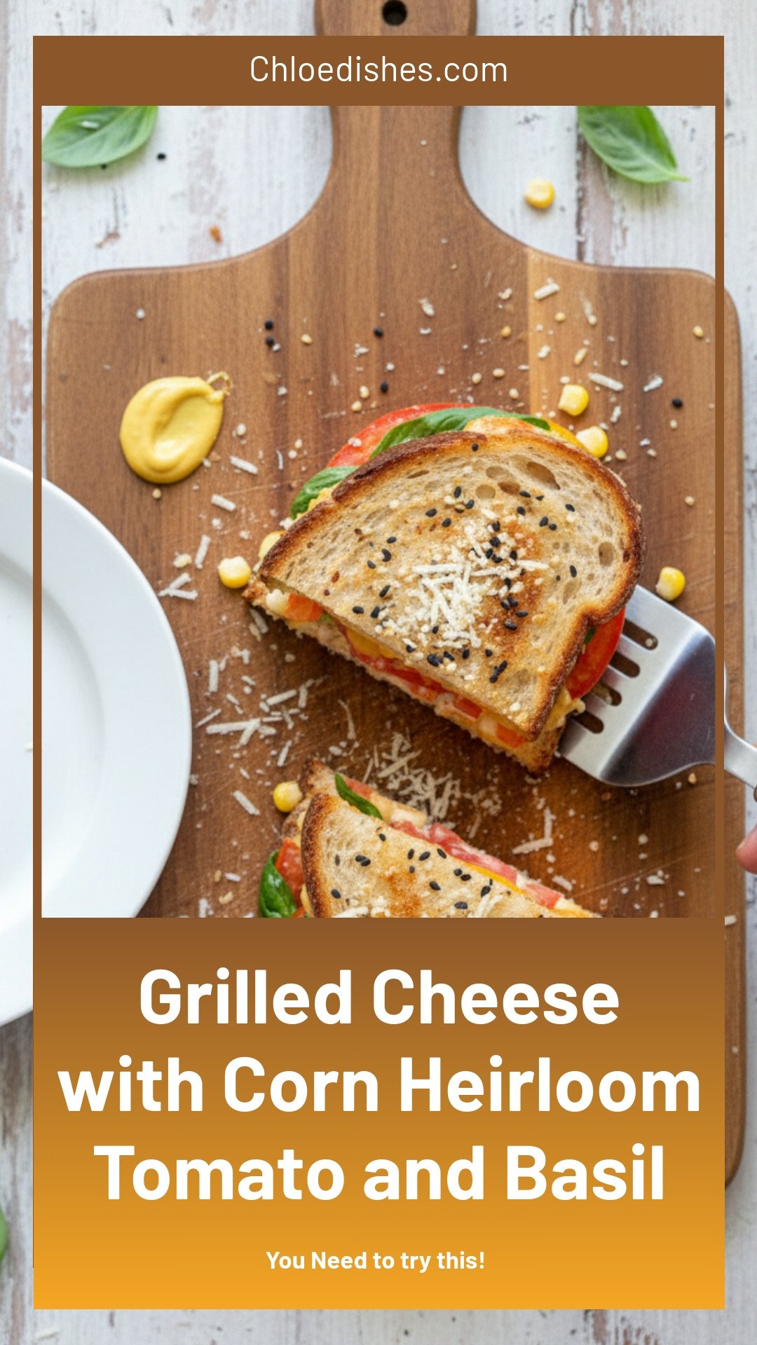 Corn, Heirloom Tomato, and Basil Grilled Cheese | Caroline Chambers