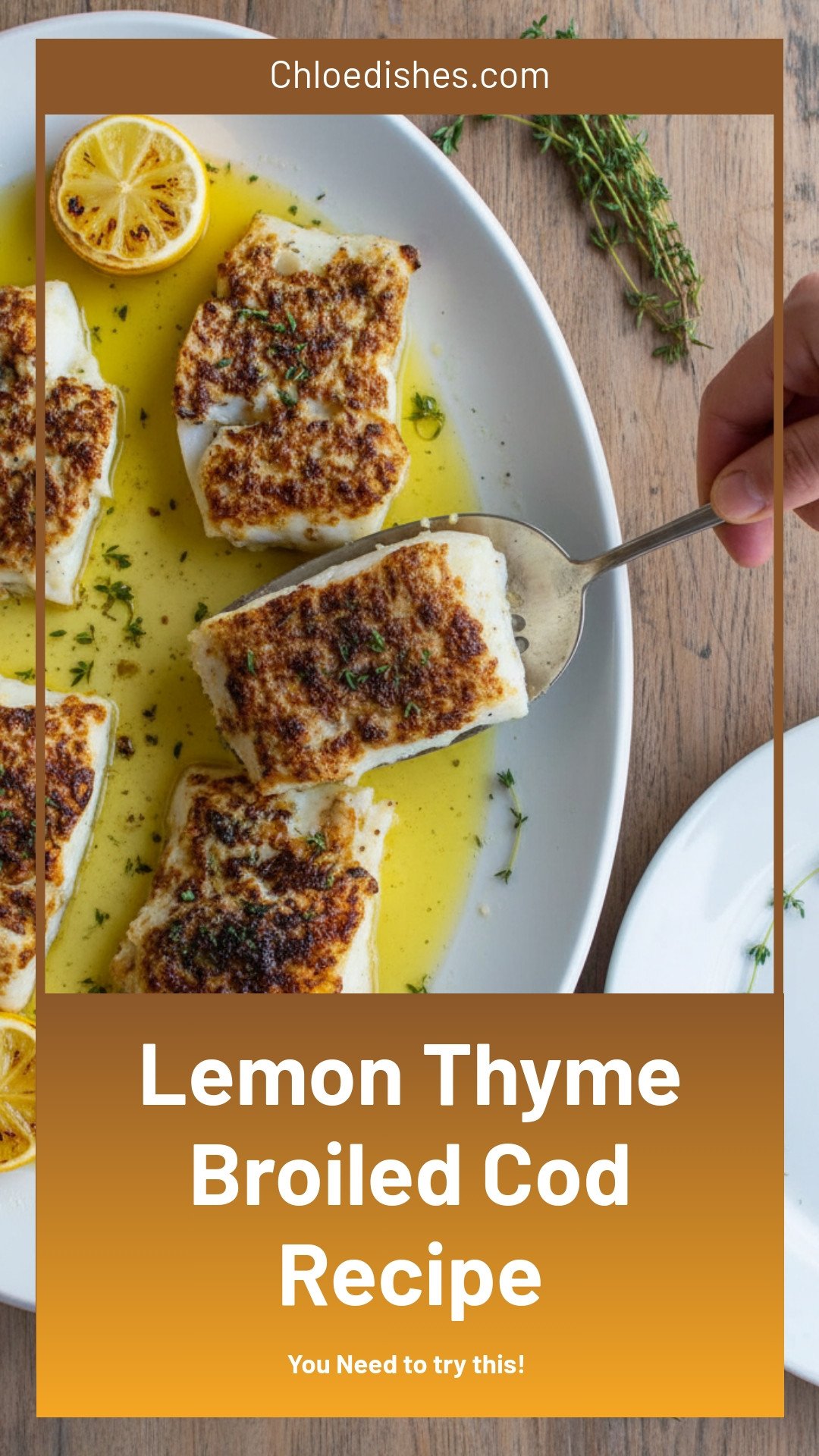 The Best Super Easy Thyme & Lemon Broiled Cod Recipe