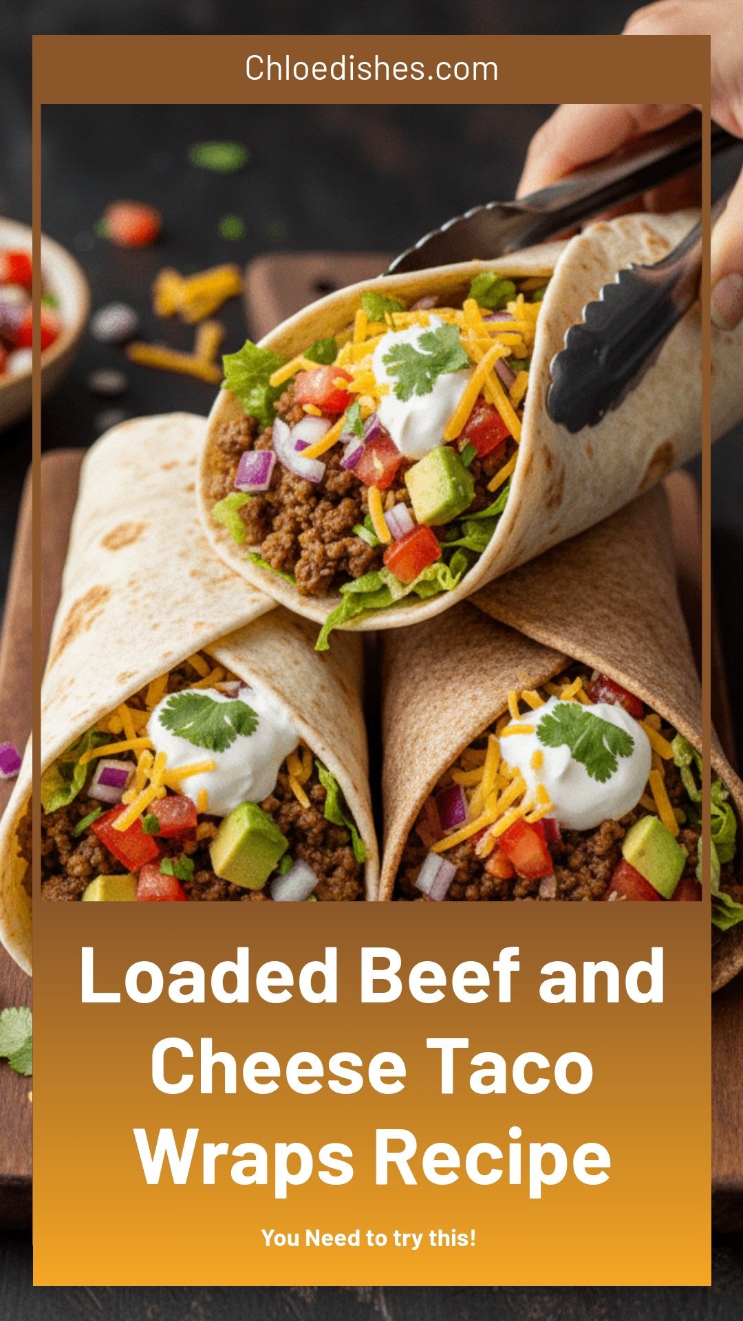 Ultimate Loaded Beef and Cheese Taco Wraps Recipe