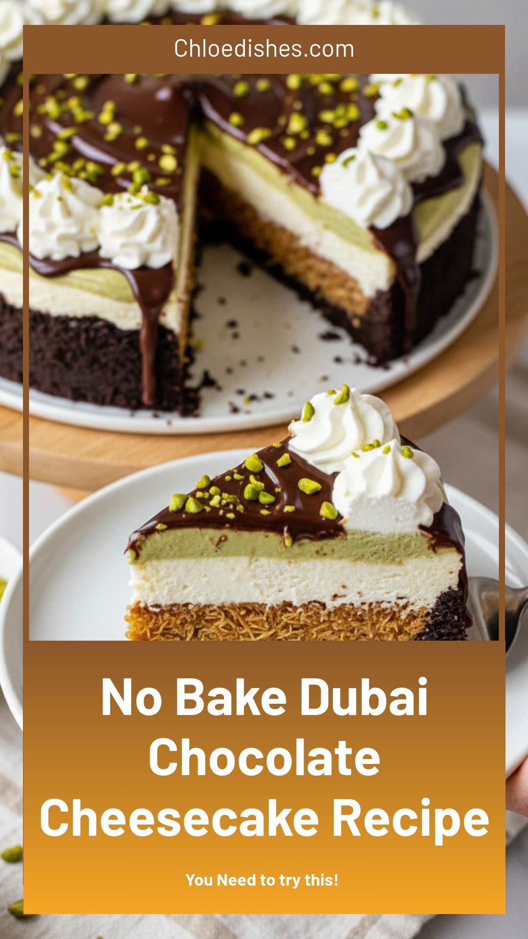 No Bake Dubai Chocolate Cheesecake