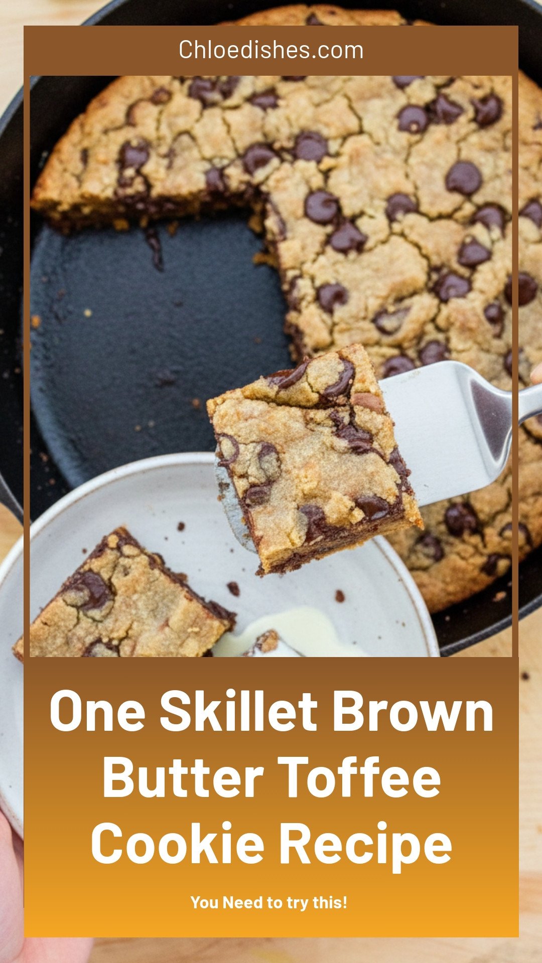 One-Skillet Brown Butter Toffee Cookie | Caroline Chambers