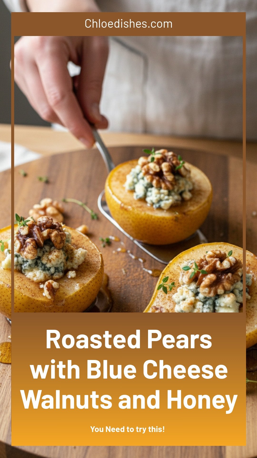 Roasted Pears with Blue Cheese, Walnuts and Honey Bliss