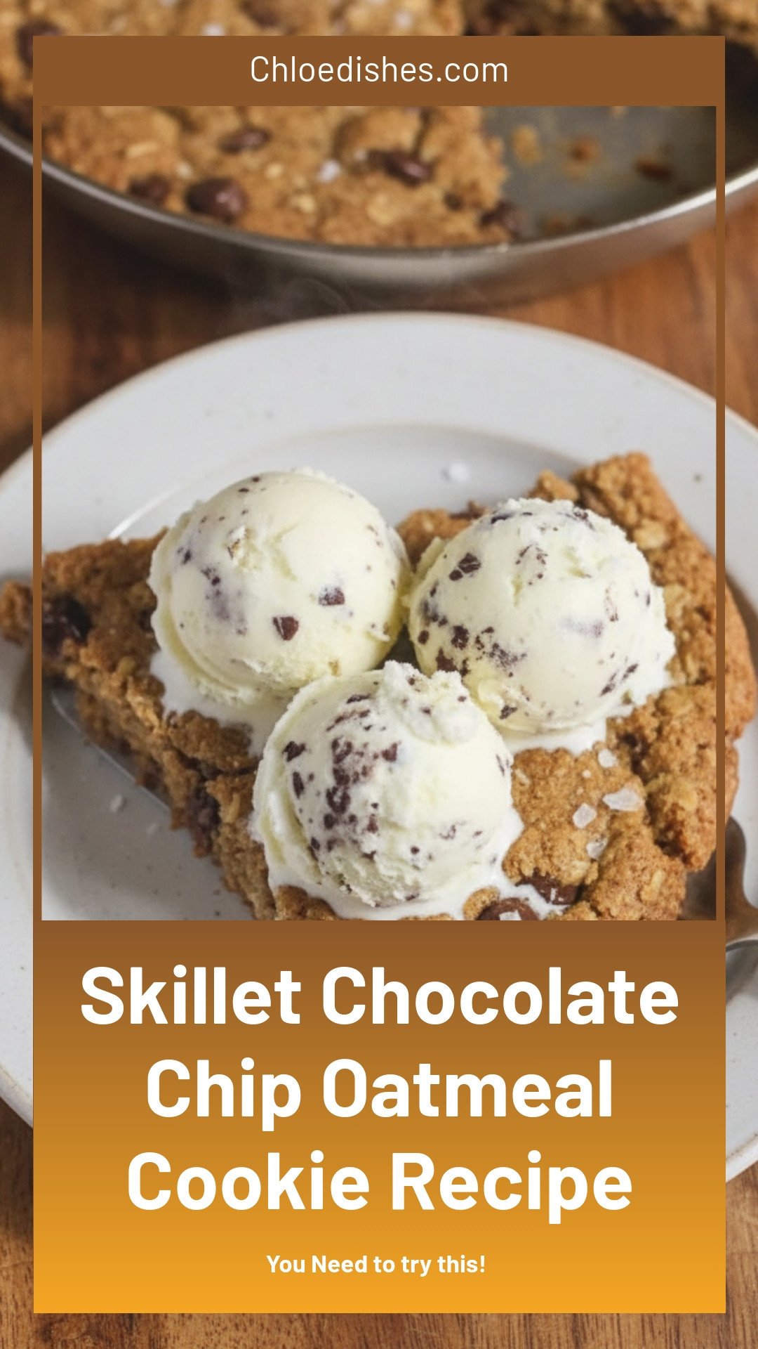 Skillet Chocolate Chip Oatmeal Cookie | Caroline Chambers