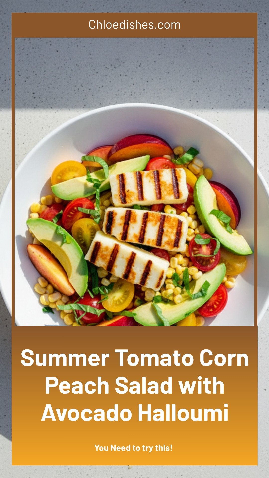 Summer Tomato, Corn and Peach Salad with Avocado and Grilled Halloumi | Caroline Chambers