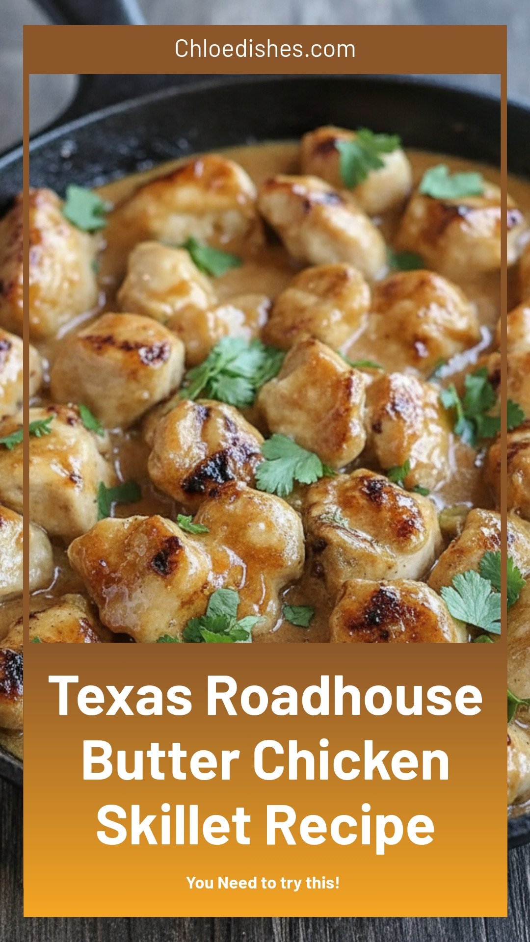 Texas Roadhouse Butter Chicken Skillet