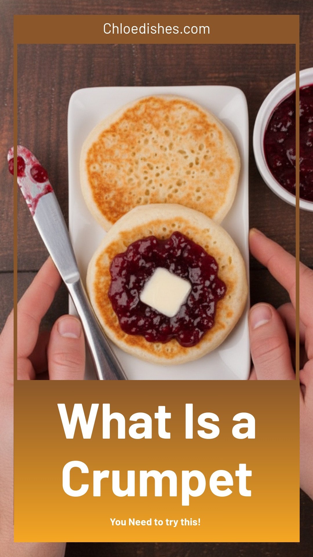 Just What Is a Crumpet?